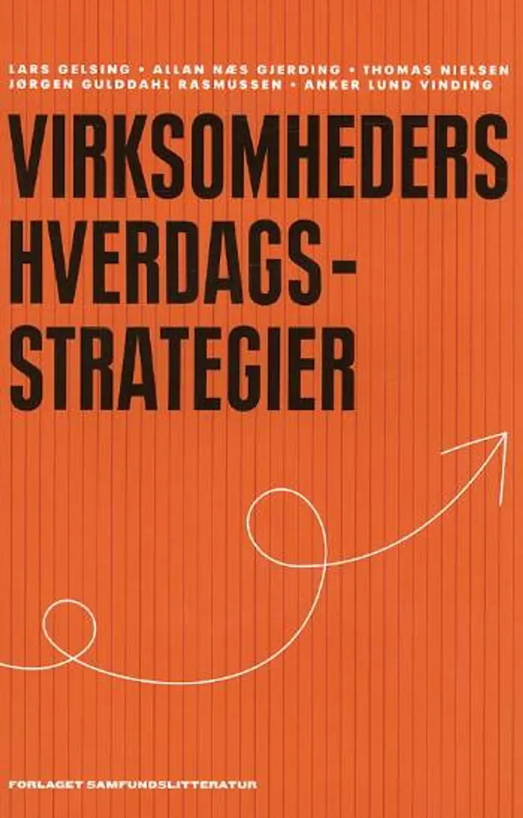 Virksomheders hverdagsstrategier af Gulddahl Rasmussen m.fl.