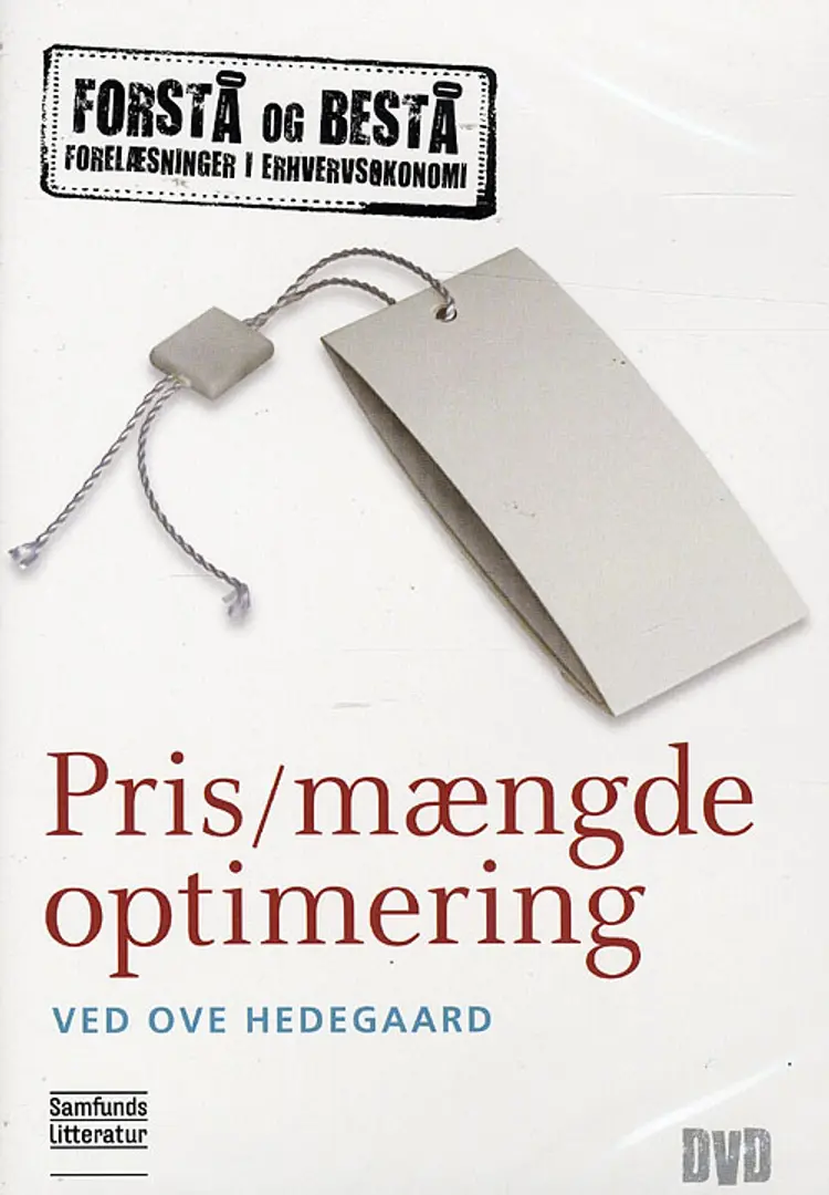 Pris/mængde optimering. Forstå og bestå af Ove Hedegaard