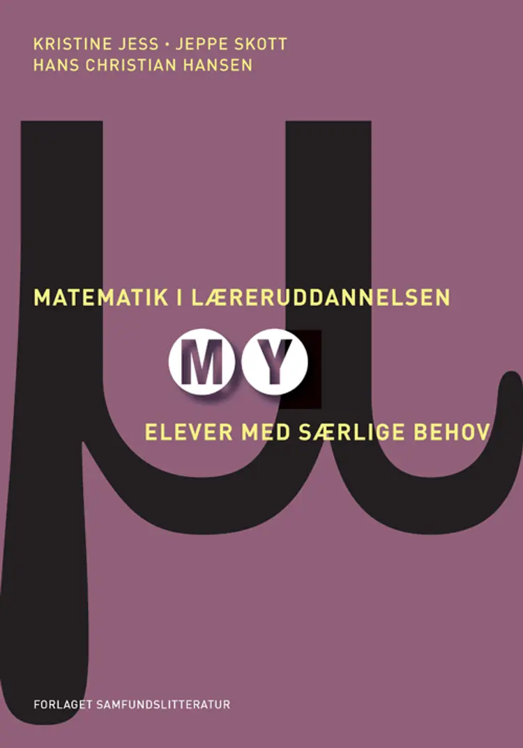 Matematik for lærerstuderende af Kristine Jess Jeppe Skott Hans Christian Hansen