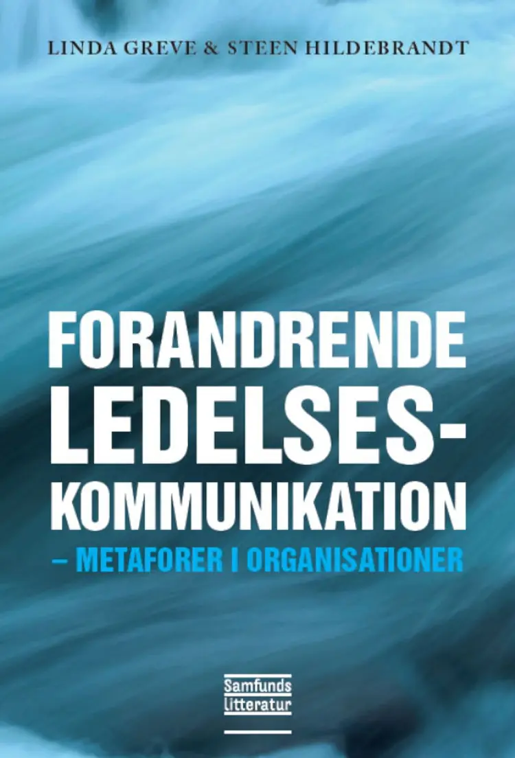 Forandrende ledelseskommunikation af Linda Greve