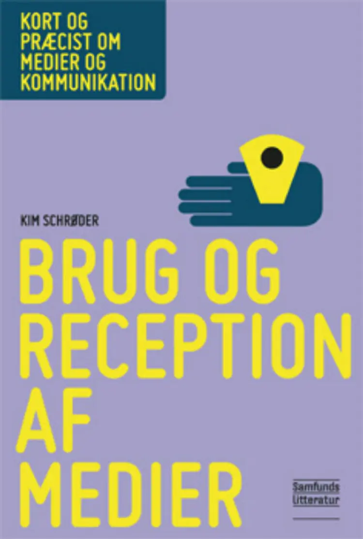 Brug og reception af medier af Kim Schrøder