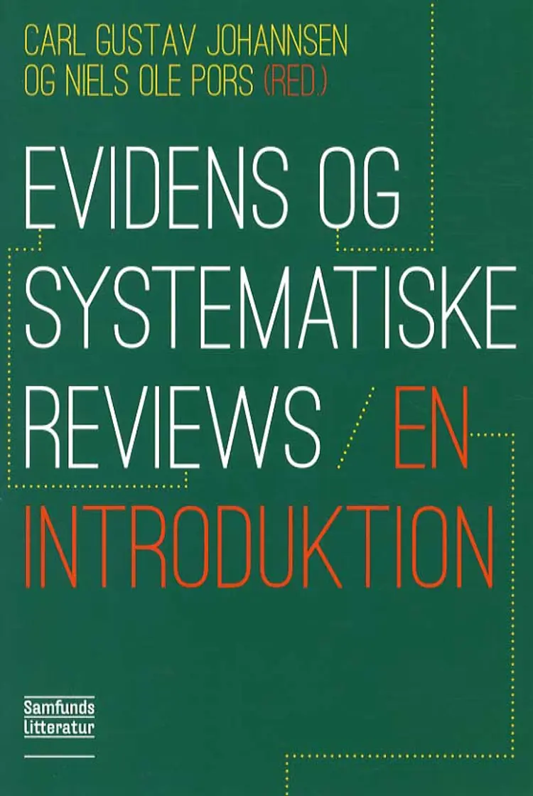Evidens og systematiske reviews af Carl Gustav Johannsen