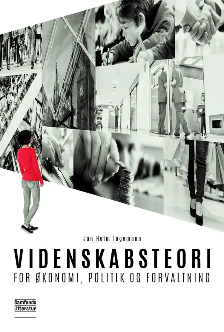 Videnskabsteori for økonomi, politik og forvaltning af Jan Holm Ingemann