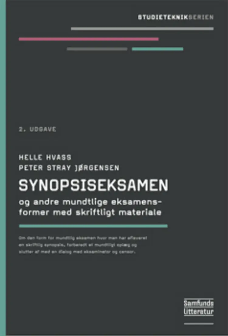 Synopsiseksamen og andre mundtlige eksamensformer med skriftligt materiale af Helle Hvass