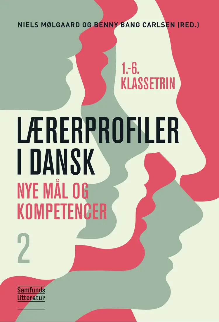 Lærerprofiler i dansk. 1. - 6. klassetrin af Benny Bang Carlsen