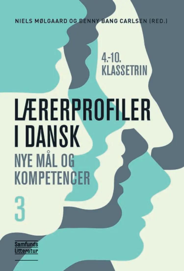 Lærerprofiler i dansk. 4. - 10. klassetrin af Jeppe Bundsgaard
