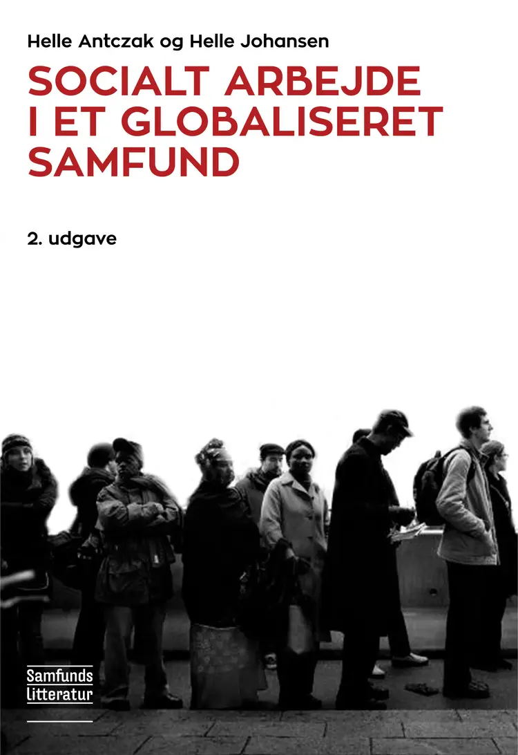 Socialt arbejde i et globaliseret samfund af Helle Antczak