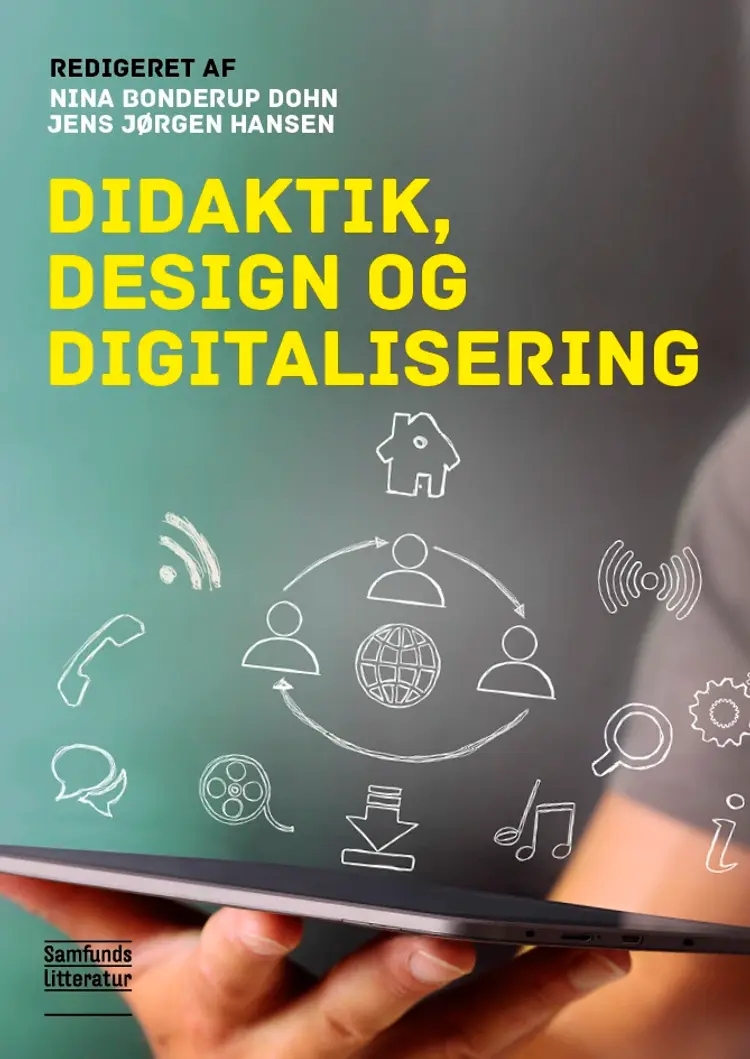 Didaktik, design og digitalisering af Nina Bonderup Dohn