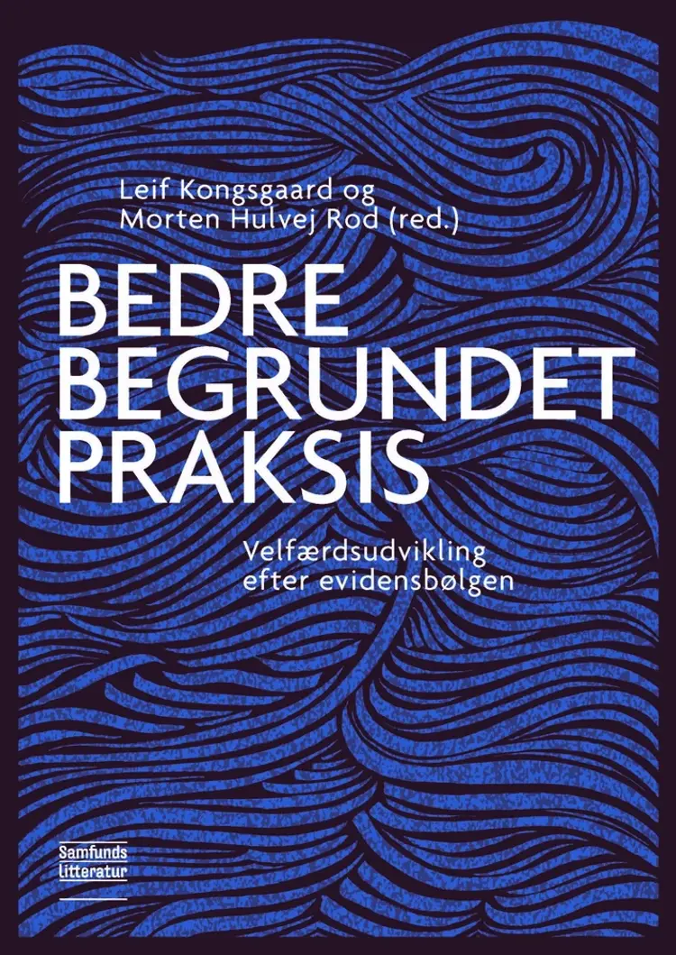 Bedre begrundet praksis af Leif Tøfting Kongsgaard