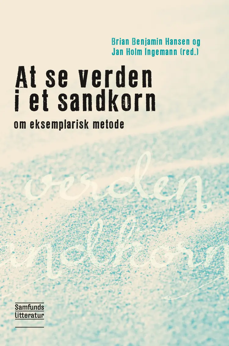 At se verden i et sandkorn af Jan Holm Ingemann