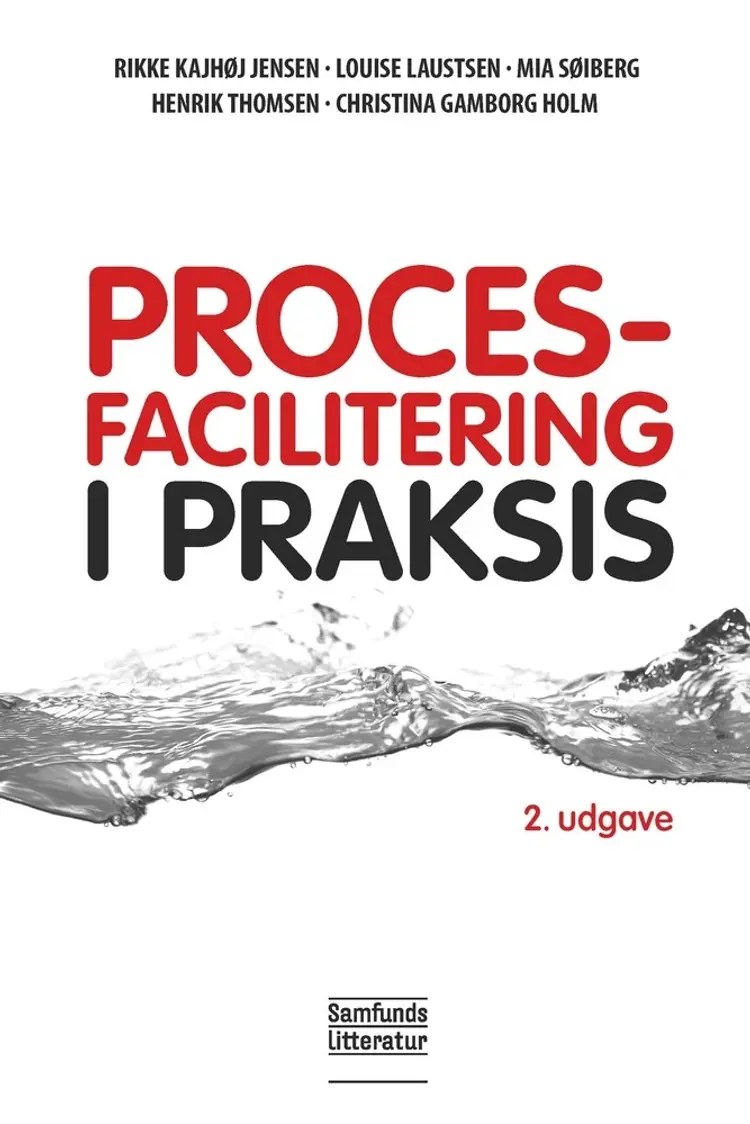 Procesfacilitering i praksis af Rikke Kajhøj Jensen