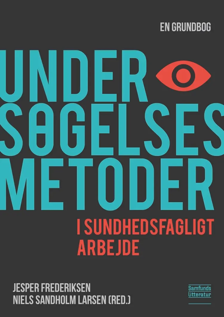 Undersøgelsesmetoder i sundhedsfagligt arbejde af Jesper Frederiksen