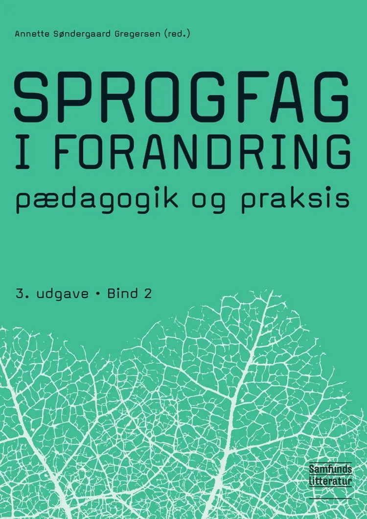 Sprogfag i forandring 2 af Annette Søndergaard Gregersen