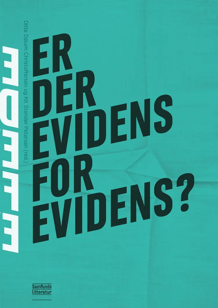 Er der evidens for evidens? af Ditte Dalum Christoffersen