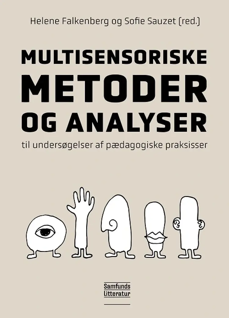 Multisensoriske metoder og analyser af Sofie Sauzet