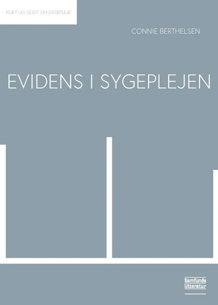 Evidens i sygeplejen af Connie Berthelsen