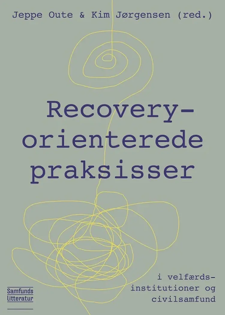 Recovery-orienterede praksisser af Jeppe Oute