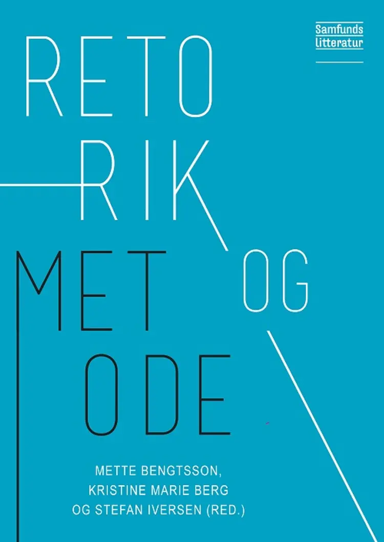 Retorik og metode af Mette Bengtsson