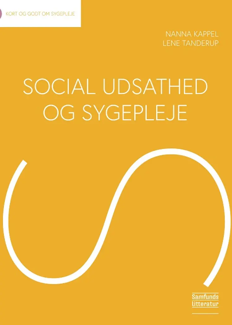 Social udsathed og sygepleje af Nanna Kappel