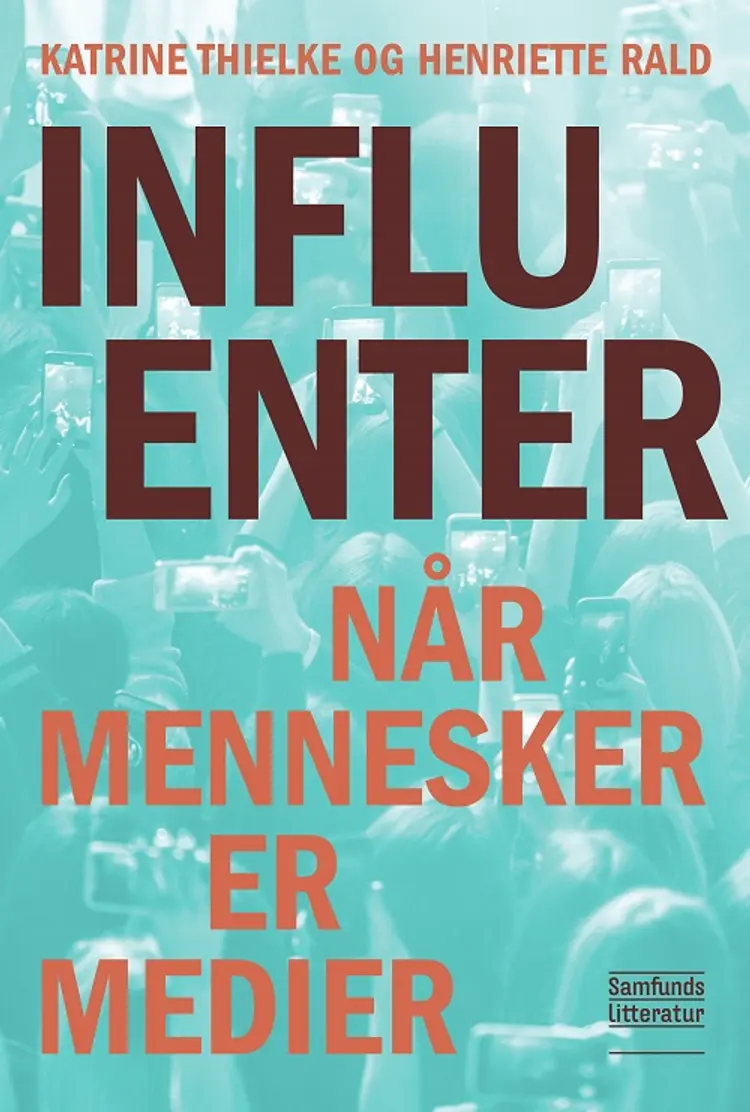 Influenter af Katrine Thielke