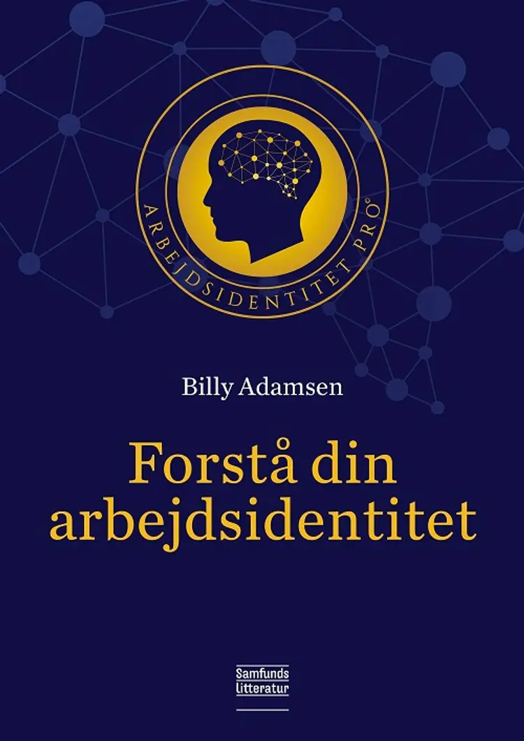 Forstå din arbejdsidentitet af Billy Adamsen