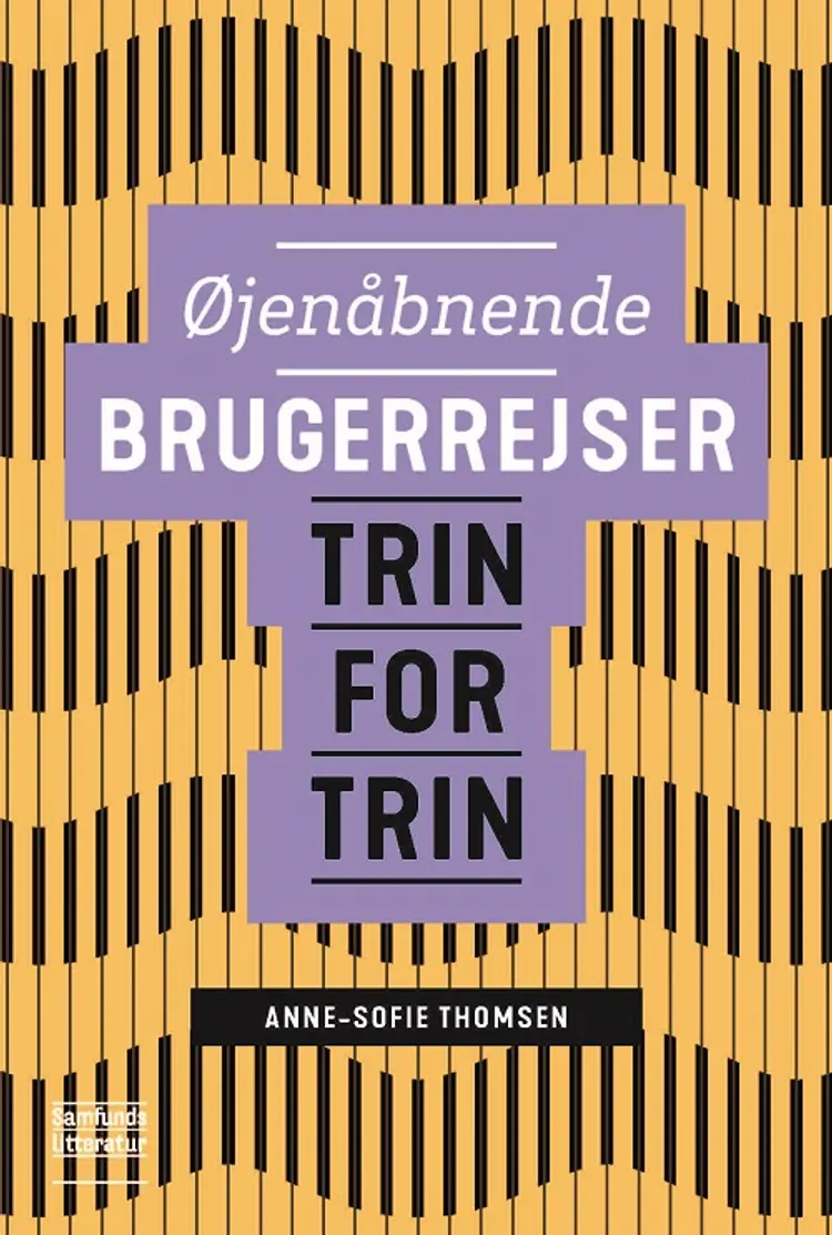 Øjenåbnende brugerrejser af Anne-Sofie Thomsen