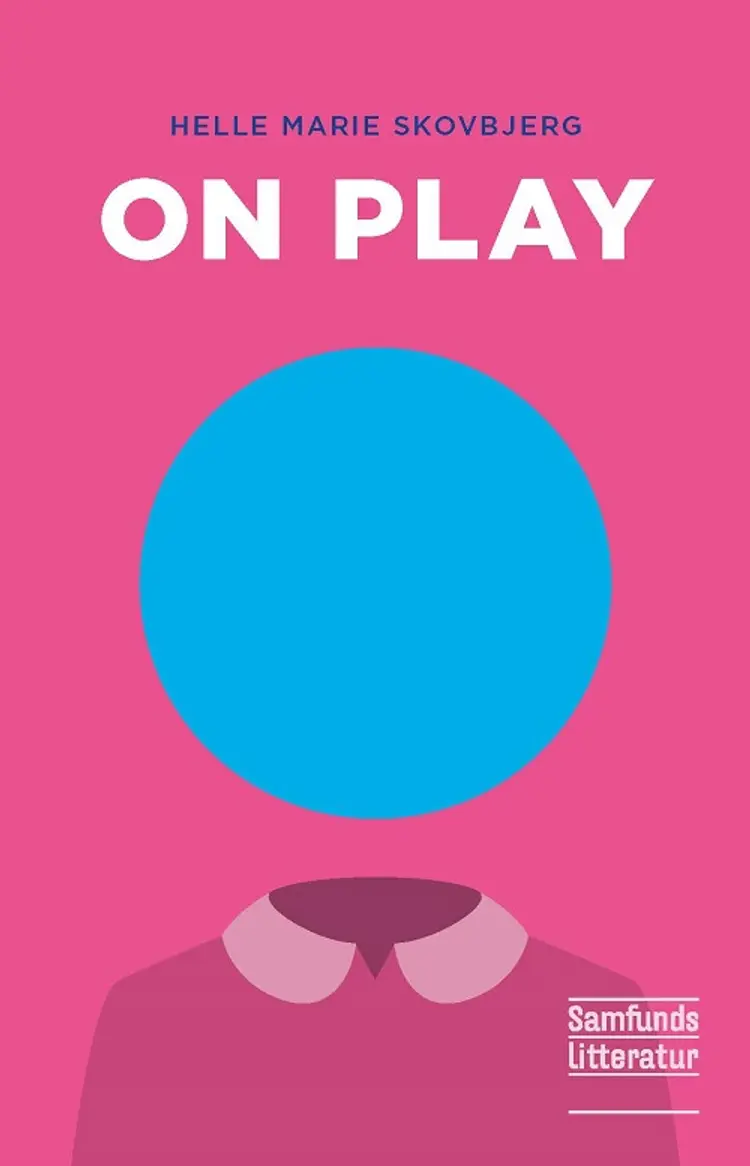 On Play af Helle Marie Skovbjerg