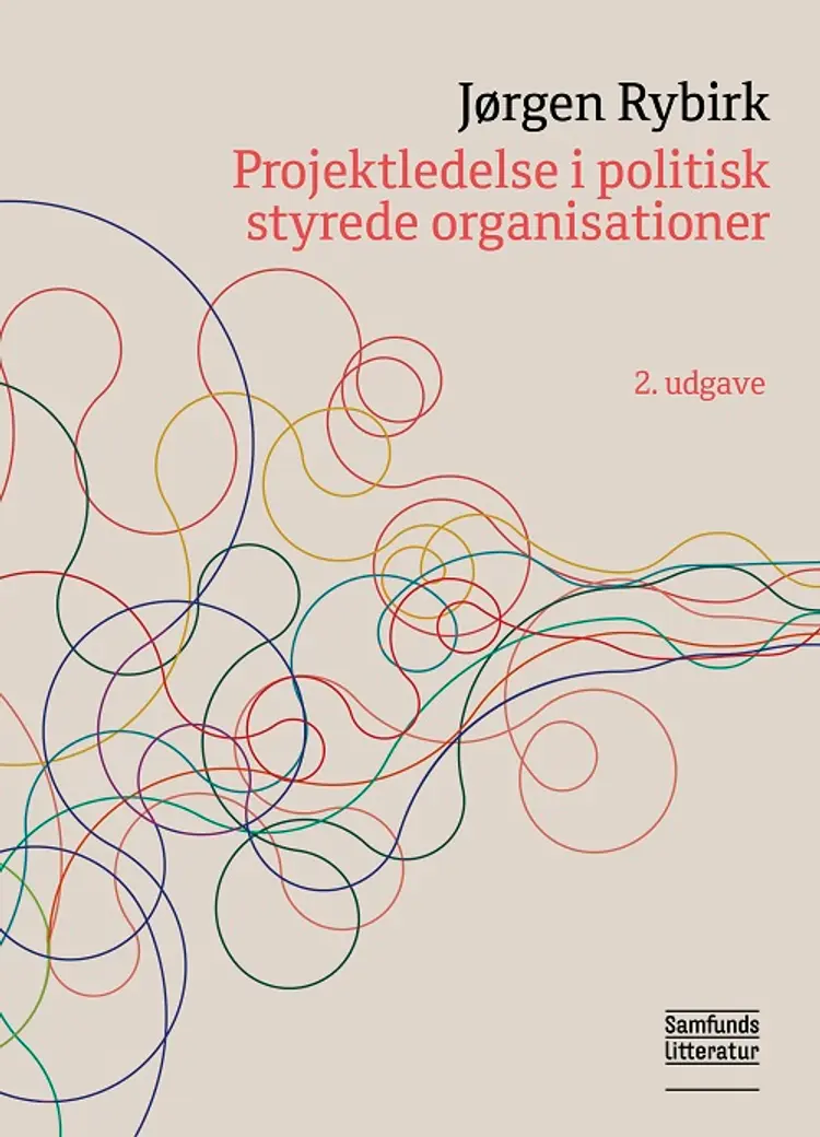 Projektledelse i politisk styrede organisationer af Jørgen Rybirk