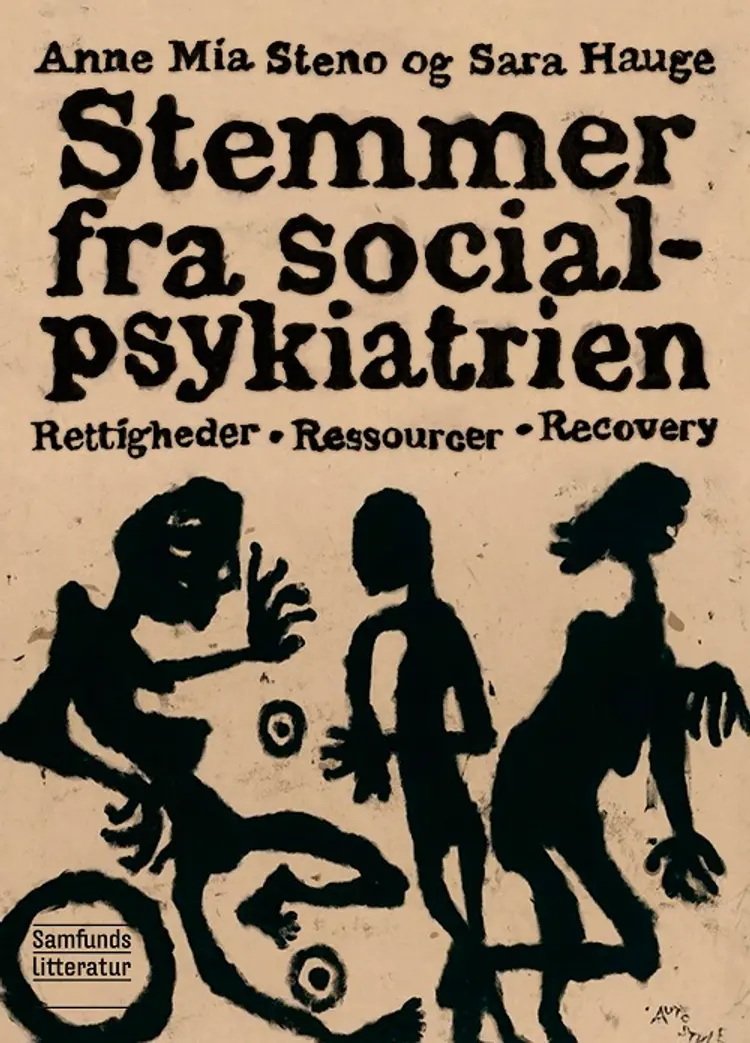 Stemmer fra socialpsykiatrien af Anne Mia Steno