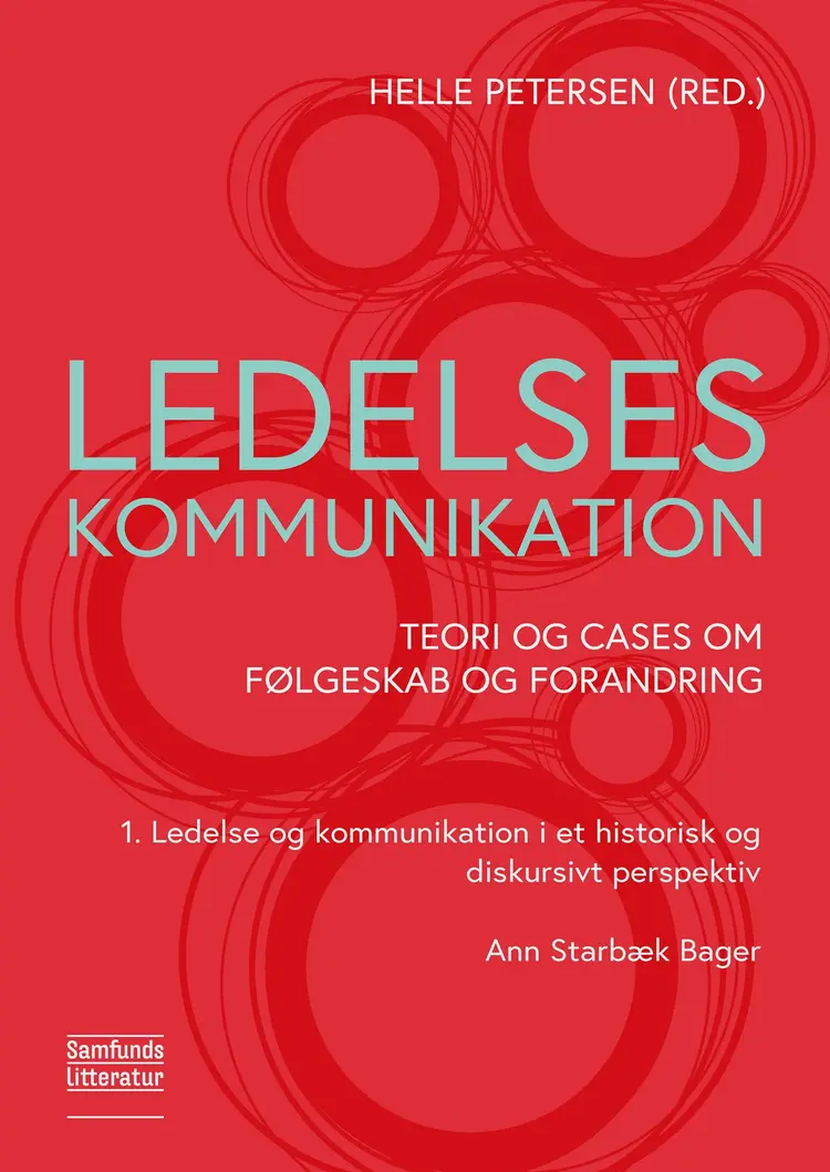 Ledelse og kommunikation i et historisk og diskursivt perspektiv af Ann Starbæk Bager