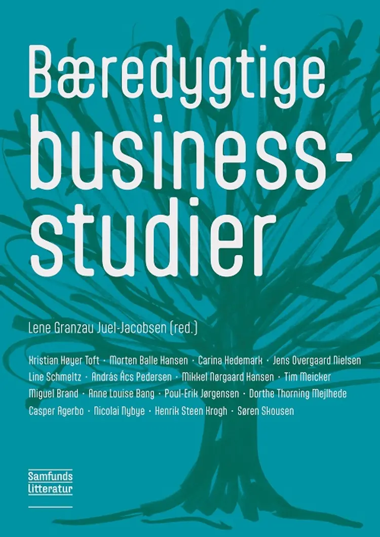 Bæredygtige businessstudier af Lene Granzau Juel-Jacobsen (red.)