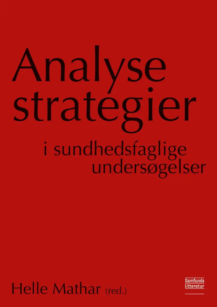 Analysestrategier i sundhedsfaglige undersøgelse af Helle Mathar