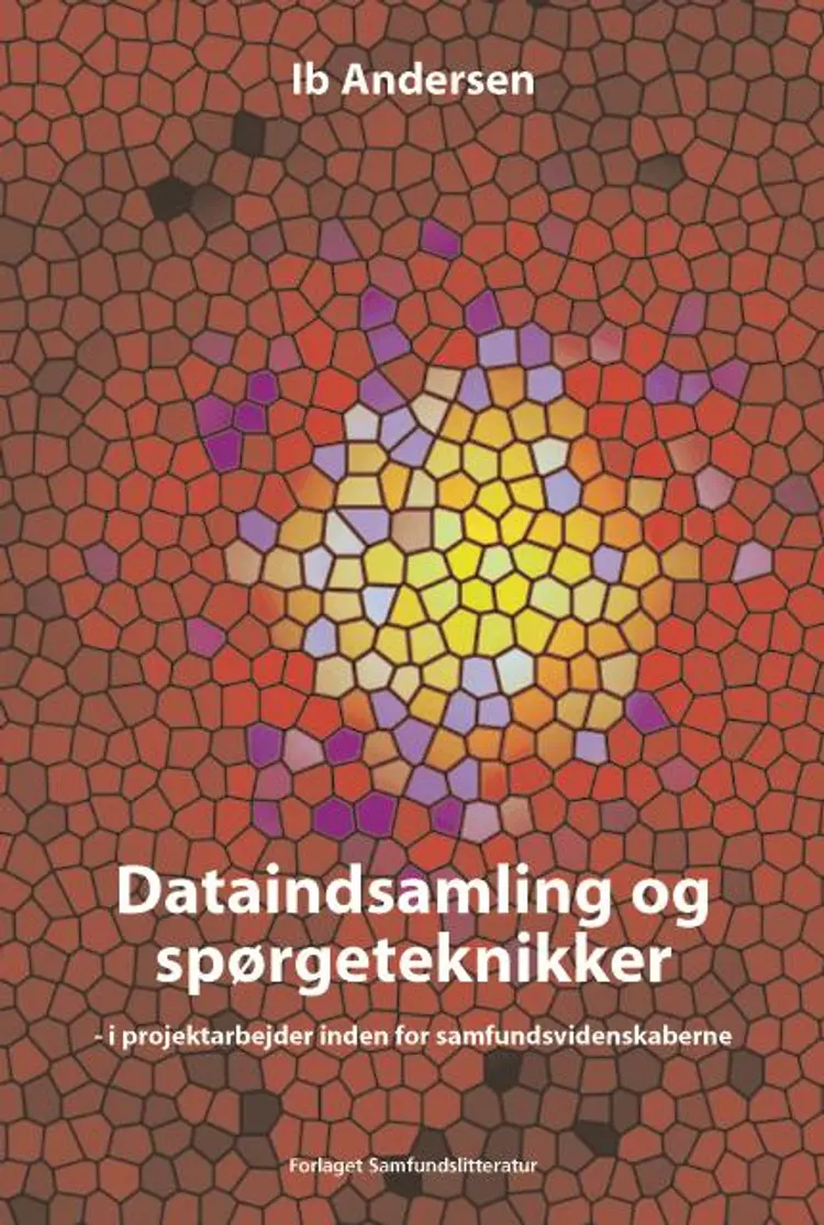 Dataindsamling og spørgeteknikker af Ib Andersen