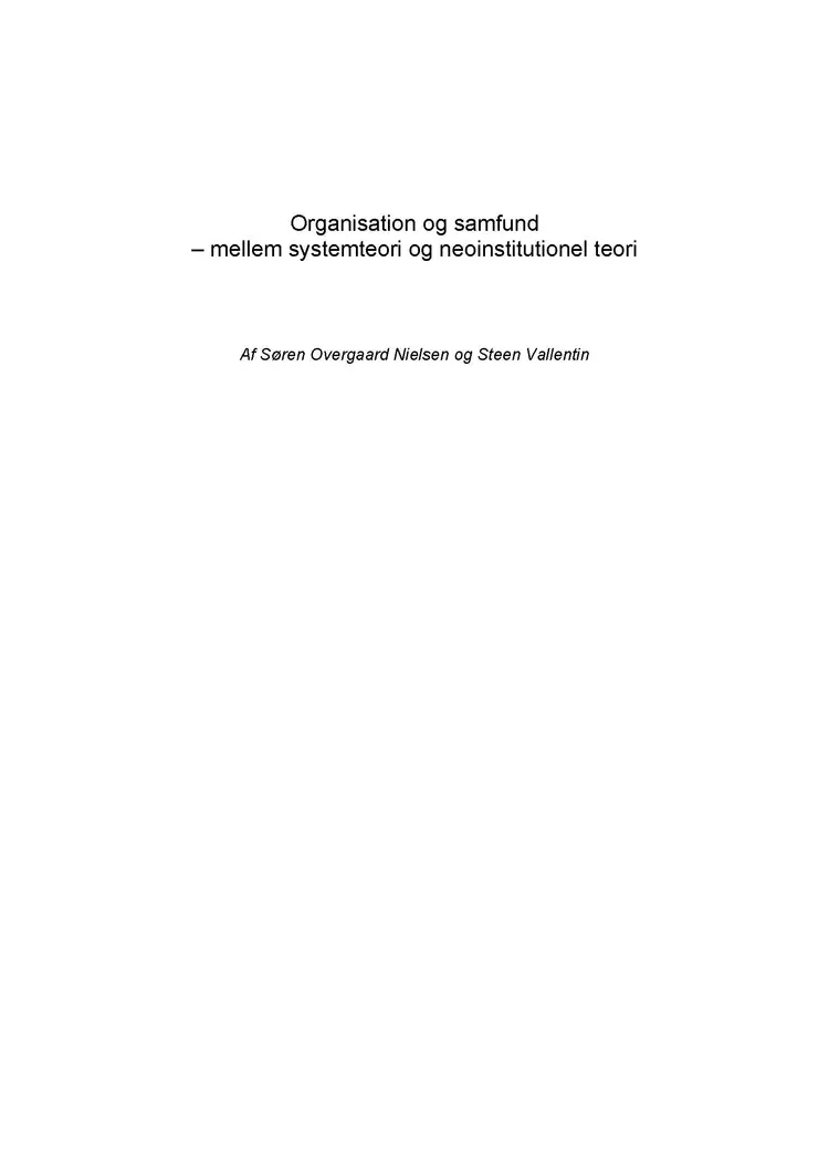 Organisation og samfund - mellem systemteori og neoinstitutionel teori af Steen Vallentin