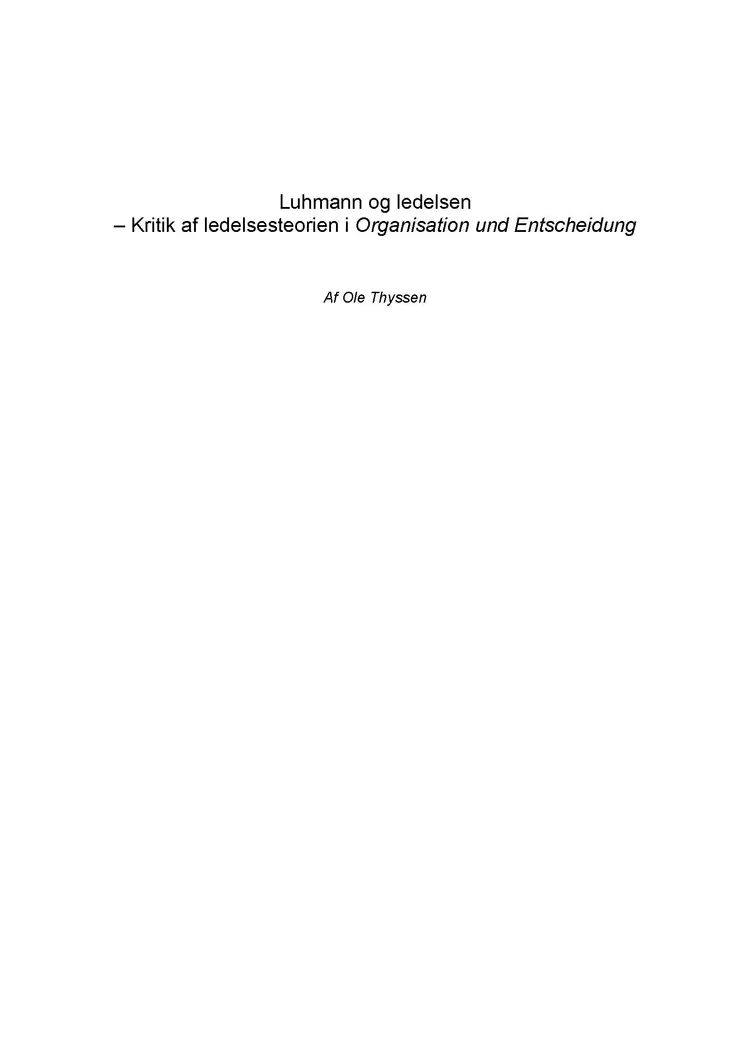 Luhmann og ledelsen - Kritik af ledelsesteorien i Organisation und Entscheidung af Ole Thyssen