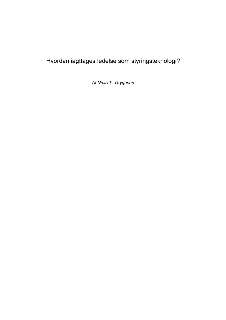 Hvordan iagttages ledelse som styringsteknologi? af Niels T. Thygesen