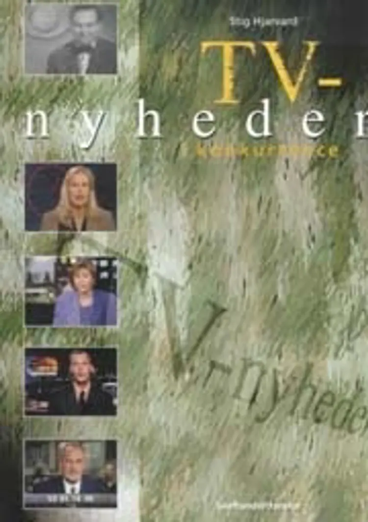 Tv-nyheder i konkurrence af Stig Hjarvard