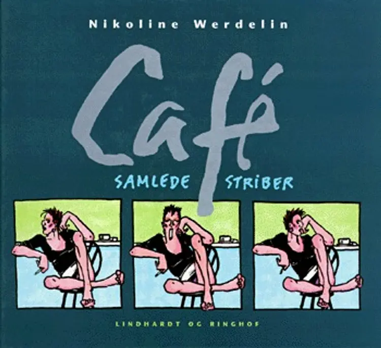 Café - samlede striber af Nikoline Werdelin