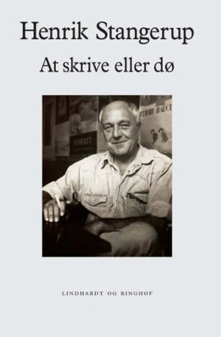 At skrive eller dø af Henrik Stangerup