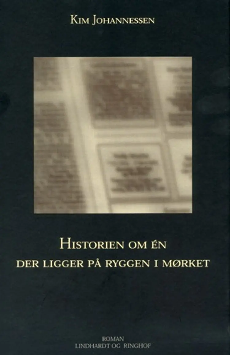 Historien om én der ligger på ryggen i mørket af Kim Johannessen