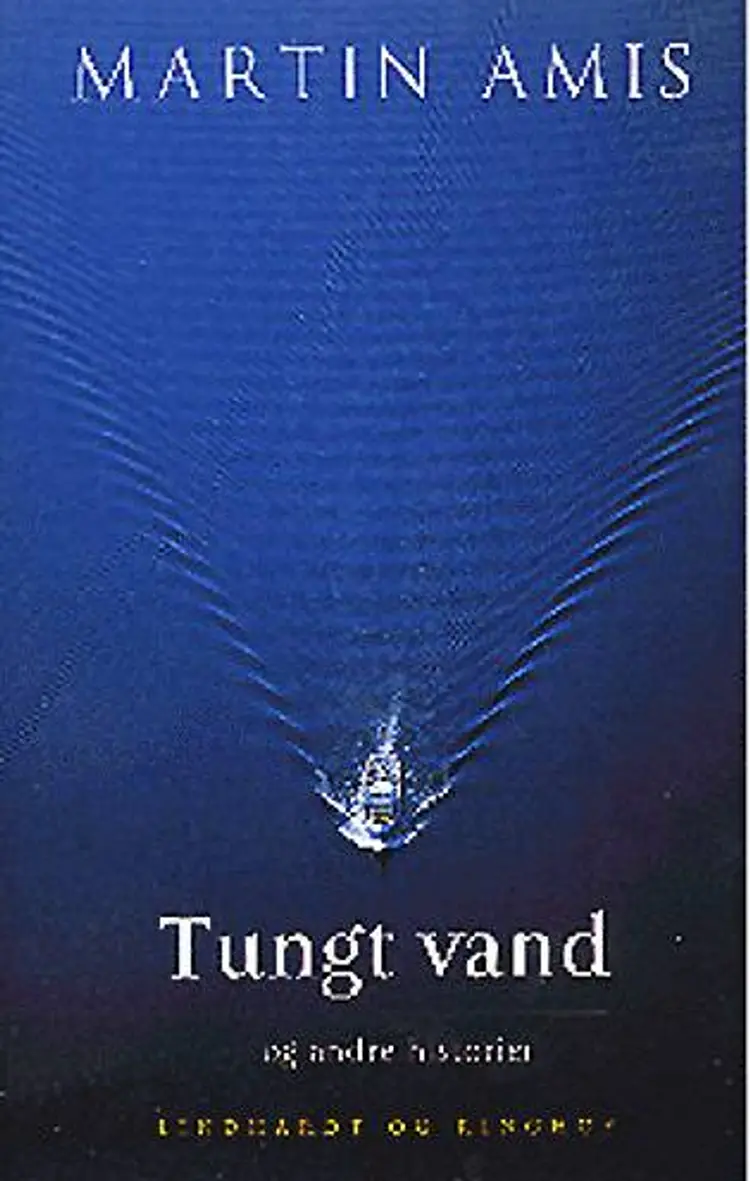Tungt vand og andre historier af Martin Amis