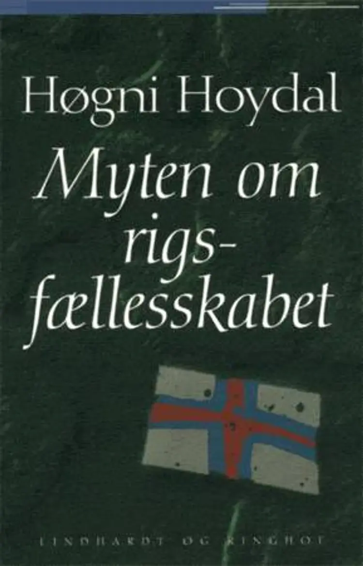 Myten om rigsfællesskabet af Høgni Hoydal