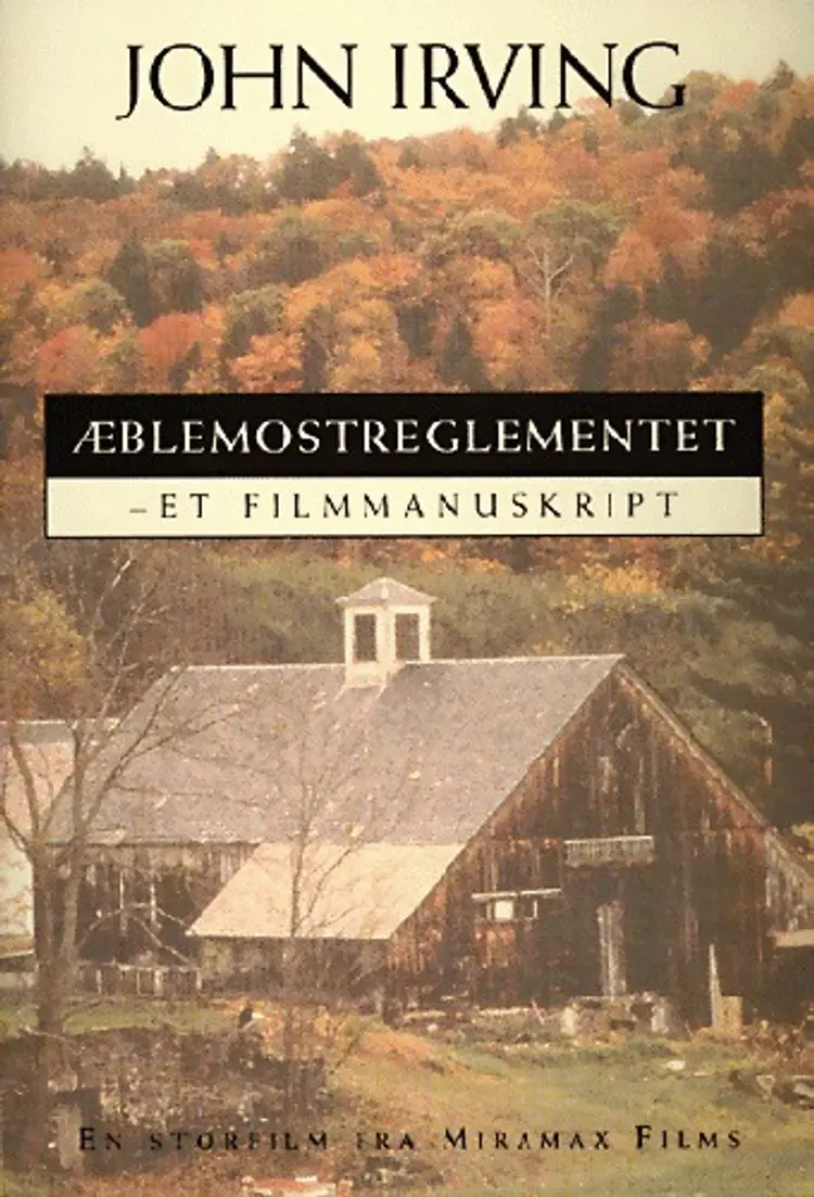 Æblemostreglementet - et filmmanuskript af John Irving