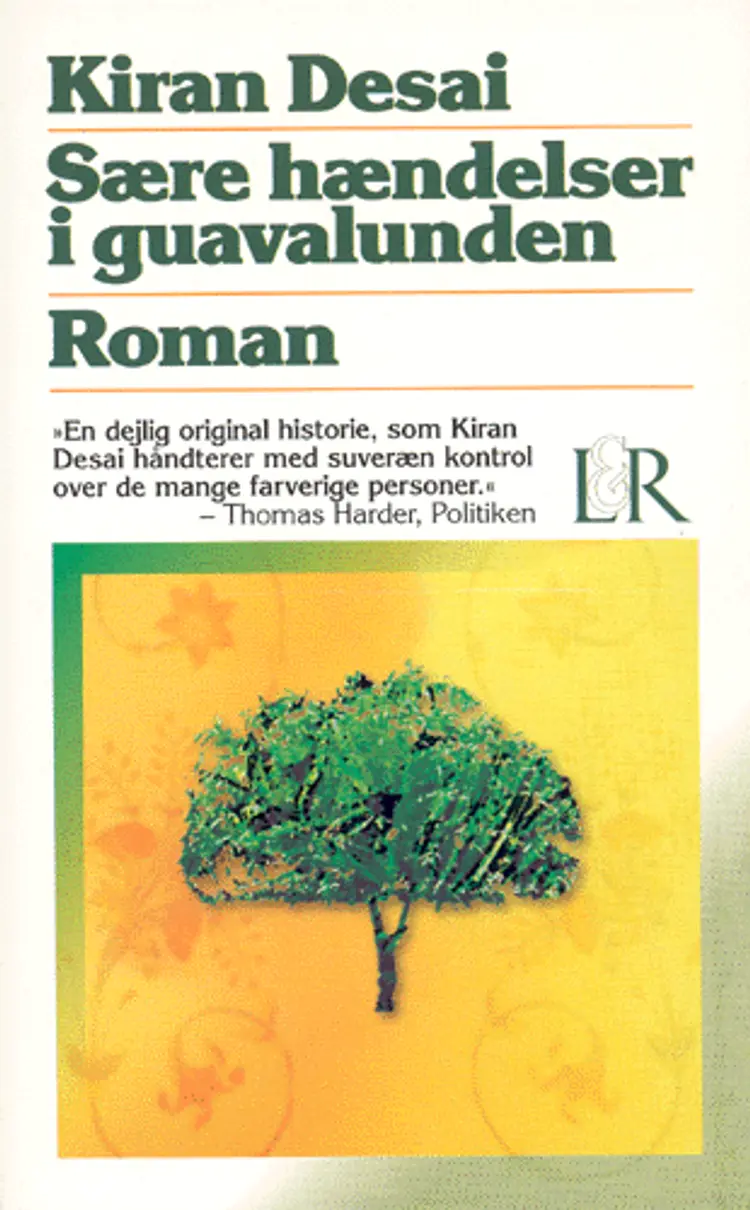 Sære hændelser i guavalunden af Kiran Desai