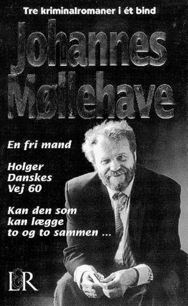 En fri mand Holger Danskes vej 60 af Johannes Møllehave