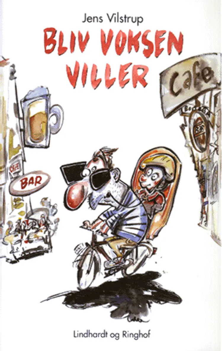 Bliv voksen Viller af Jens Vilstrup