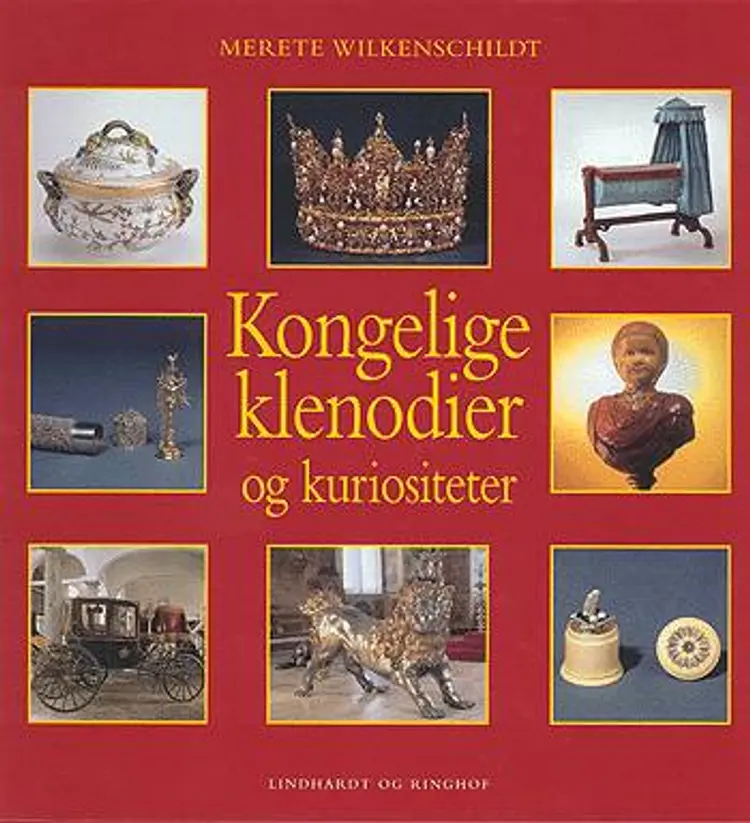 Kongelige klenodier og kuriositeter af Merete Wilkenschildt