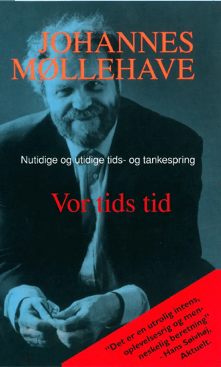 Vor tids tid af Johannes Møllehave