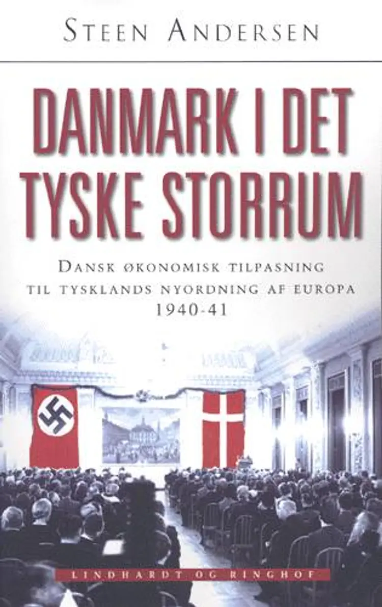 Danmark i det tyske storrum af Steen Andersen