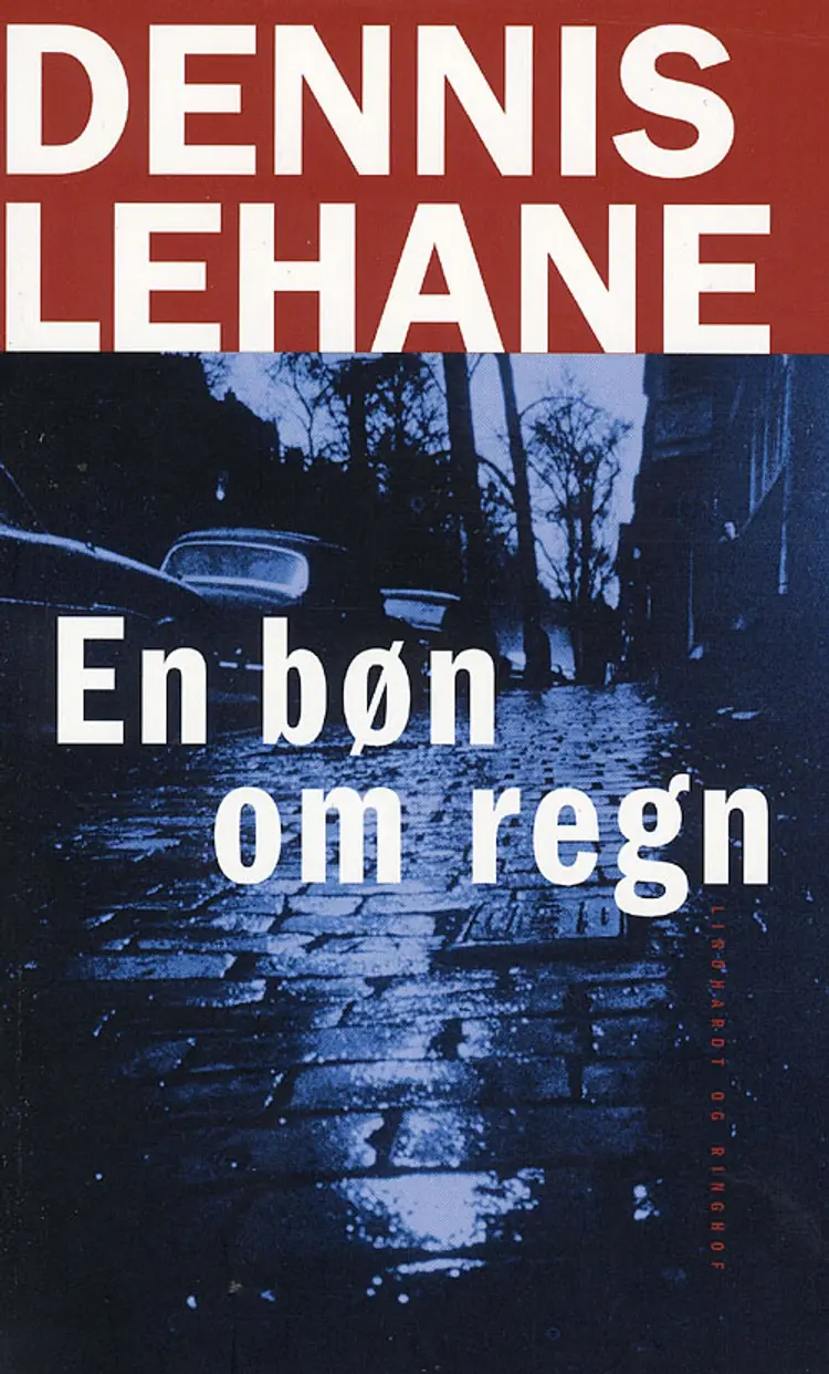 En bøn om regn af Dennis Lehane